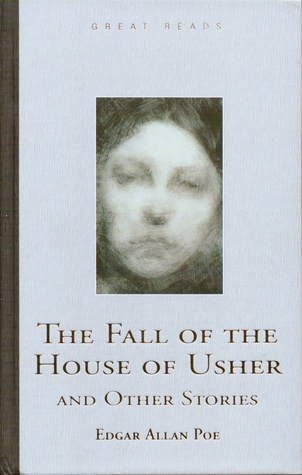 The Fall of the House of Usher and other Stories