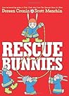 Rescue Bunnies by Doreen Cronin