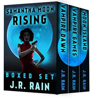 Samantha Moon Rising (Vampire for Hire #5-7)