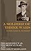 A Soldier of Three Wars: The Seminole War, the Mexican War, and the Civil War