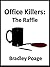 Office Killers: The Raffle
