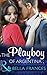 The Playboy of Argentina by Bella Frances