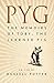 Pyg: The Memoirs Of Toby The Learned Pig