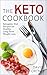 The Keto Cookbook: Ketogeni...