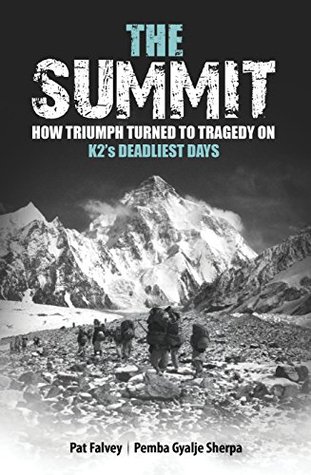 The Summit: How Triumph Turned To Tragedy On K2’s Deadliest Days