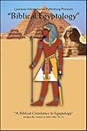 Biblical Egyptology by Daniel G. McCrillis