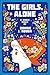 The Girls, Alone by Bonnie J. Rough