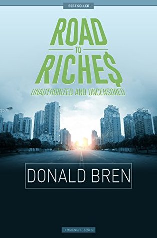 Donald Bren - Road To Riches Famous Billionaires Unauthorized