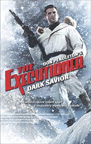 Dark Savior (The Executioner Book 444)