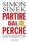 Partire dal perché by Simon Sinek