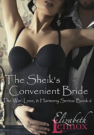 The Sheik's Convenient Bride (War, Love, & Harmony #6)