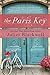 The Paris Key by Juliet Blackwell