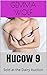 Hucow 9: Sold at the Dairy Auction (with BONUS series The Sterling Brothers) (The Captive Series: Hucow)