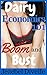 Dairy Economics 101 by Jezebel Divelle Dairy Economics 101 by Jezebel Divelle
