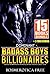EROTICA: 15 ALPHA MEN BILLIONAIRE MENAGE ROMANCE CLUB CONTROLLING HER LOVE SEX STORIES BUNDLE BOX SET MMF- BadBoy Series