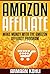 Amazon Affiliate: Make Mone...