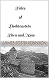 Tales of Liechtenstein Then and Now