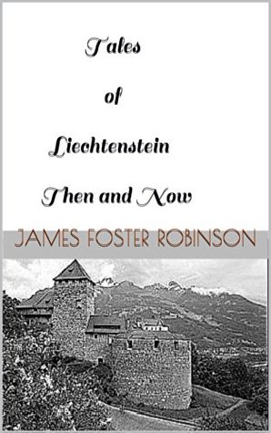 Tales of Liechtenstein Then and Now