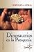 Dinosaurios En La Patagonia (Spanish Edition)