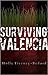 Surviving Valencia