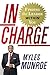 In Charge: Finding the Leader Within You