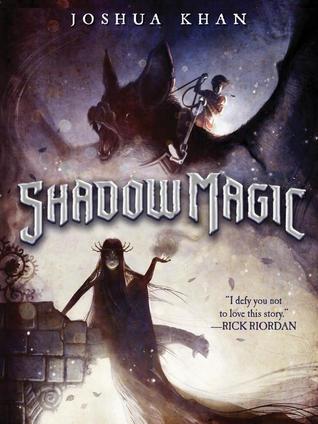 Shadow Magic  (Shadow Magic, #1)