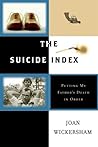 The Suicide Index by Joan Wickersham