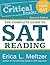 The Critical Reader: The Complete Guide to SAT Reading