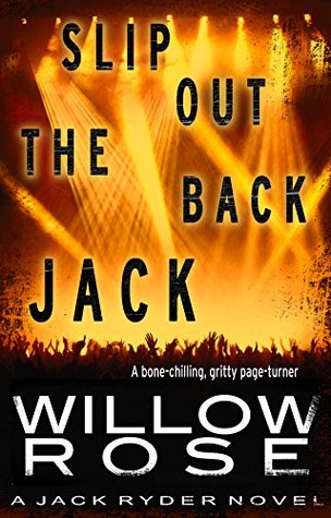 Slip Out the Back Jack (Jack Ryder, #2)