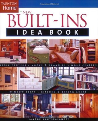 New Built-Ins Idea Book (Taunton Home Idea Books)