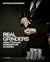 Real Grinders: How to Play Poker for a Living