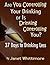 Are You Controlling Your Drinking, or Is Drinking Controlling You?: 37 Days to Drinking Less