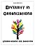 Diversity in Organizations: Understanding and Improving