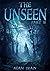 The Unseen - Part II