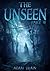 The Unseen - Part II