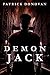 Demon Jack by Patrick Donovan Demon Jack by Patrick Donovan