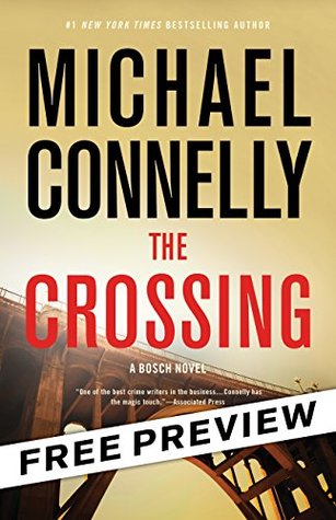 The Crossing -- Free Preview -- The First 9 Chapters (A Harry Bosch Novel)