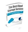 The Best Cloud Storage Services: Learn The Differences Between The Top Storage Services