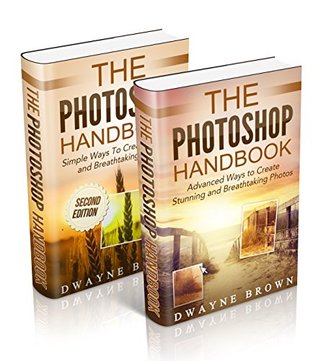 Photography: The Complete Photoshop Box Set For Beginners and Advanced Users