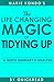 The Life-Changing Magic of Tidying Up by QuickRead