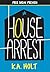 House Arrest (Sneak Preview)