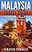 Malaysia Travel Guide by Timothy Conners