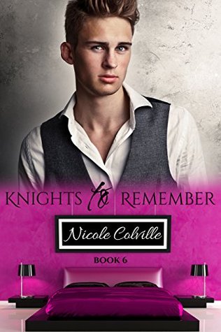 Knights to Remember: Book 6 (Knights to Remember #6)