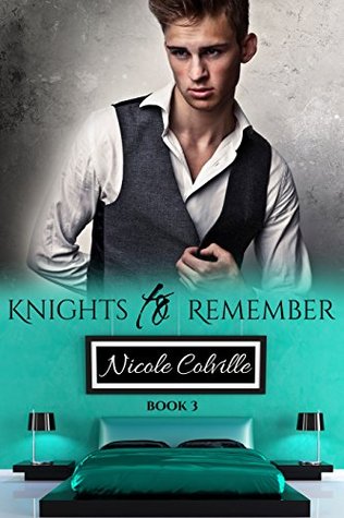Knights to Remember: Book 3 (Knights to Remember #3)