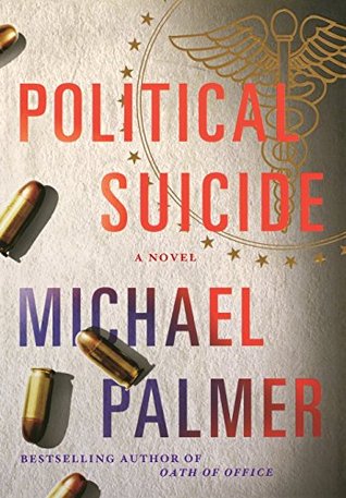 Political Suicide (Dr. Lou Welcome, #2)