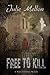 Free to Kill (Katie Freeman...