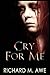 Cry for Me