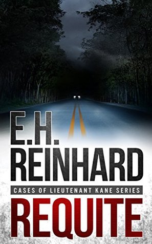 Requite (Cases of Lieutenant Kane, #2)