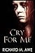 Cry for Me