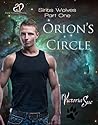 Orion's Circle by Victoria Sue